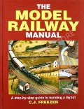 Book cover of The Model Railway Manual  by FREEZER, C.J. 